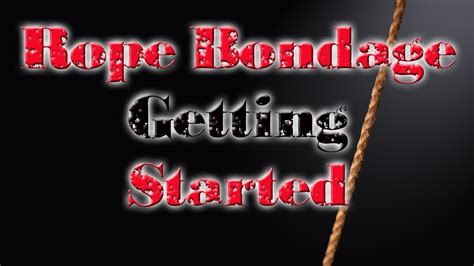 love bondage|Getting Started